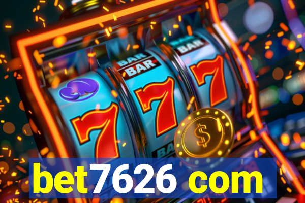 bet7626 com